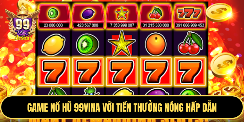 Hình ảnh máy slot game với biểu tượng jackpot nổ hũ