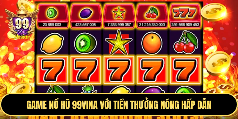 Hình ảnh máy slot game với biểu tượng jackpot nổ hũ